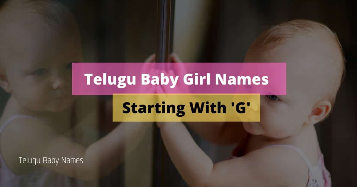 telugu baby girl names starting with g